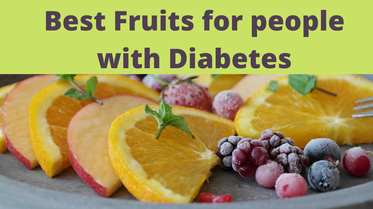 5 Best fruits for people with Diabetes - Diabetes Management